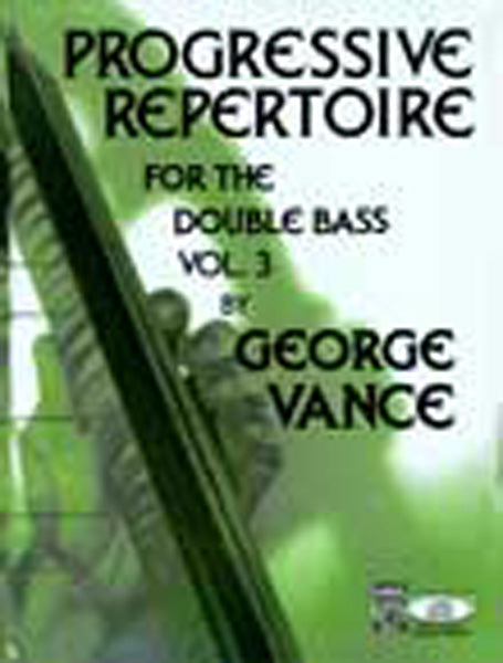 Progressive Repertoire for the Double Bass - Vol. 3