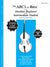 The Abcs Of Bass For The Absolute Beginner To The Intermediate Student - Bk 1
